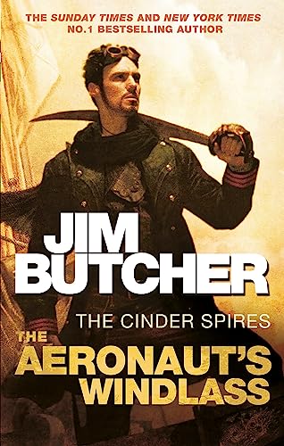 The Aeronaut's Windlass: The Cinder Spires, Book One von Orbit